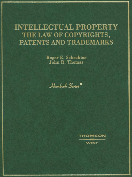 Title details for Schechter and Thomas' Intellectual Property by Roger Schechter - Available